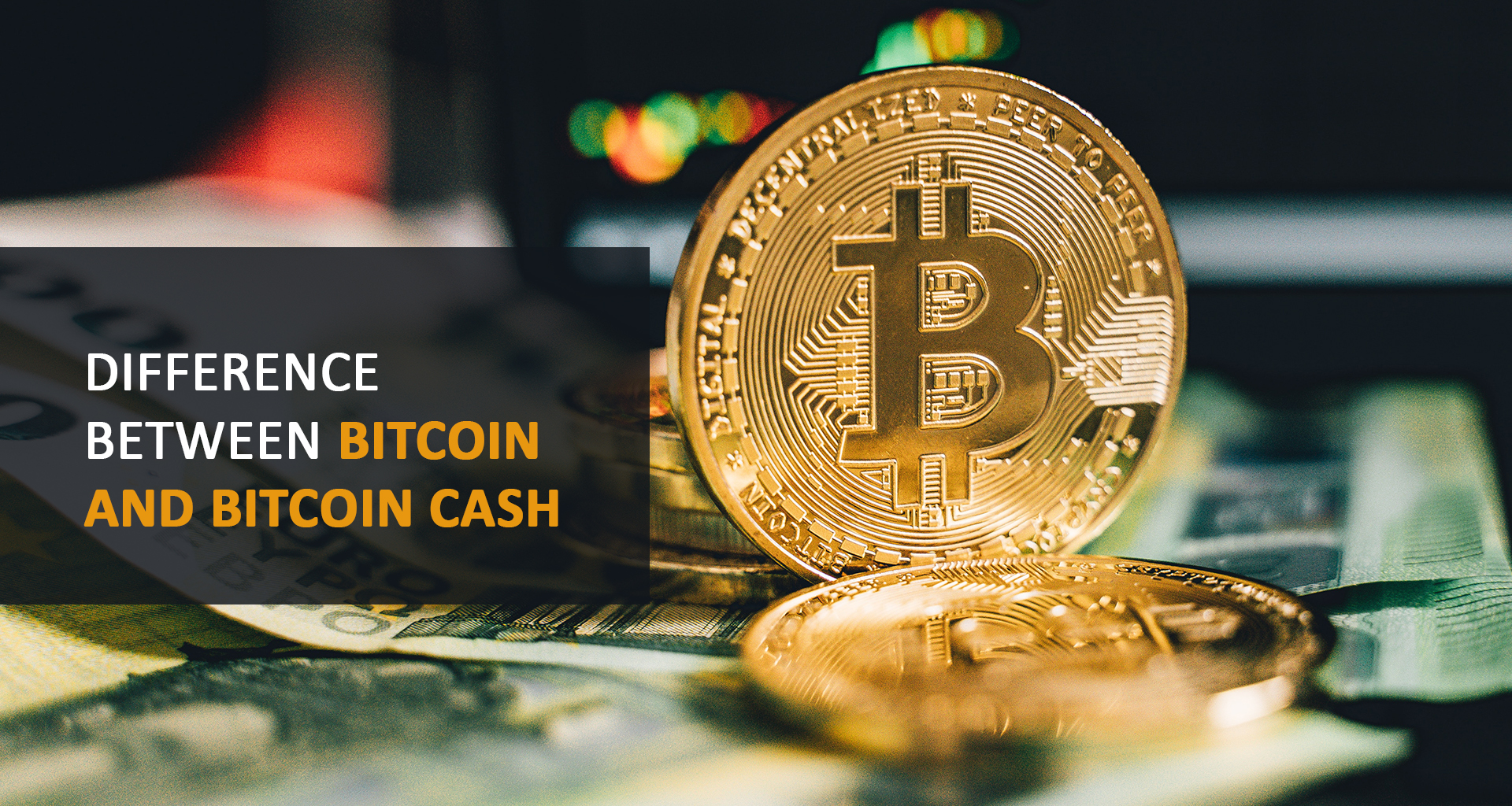Difference between Bitcoin and Bitcoin cash